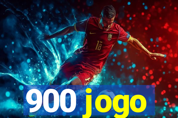 900 jogo